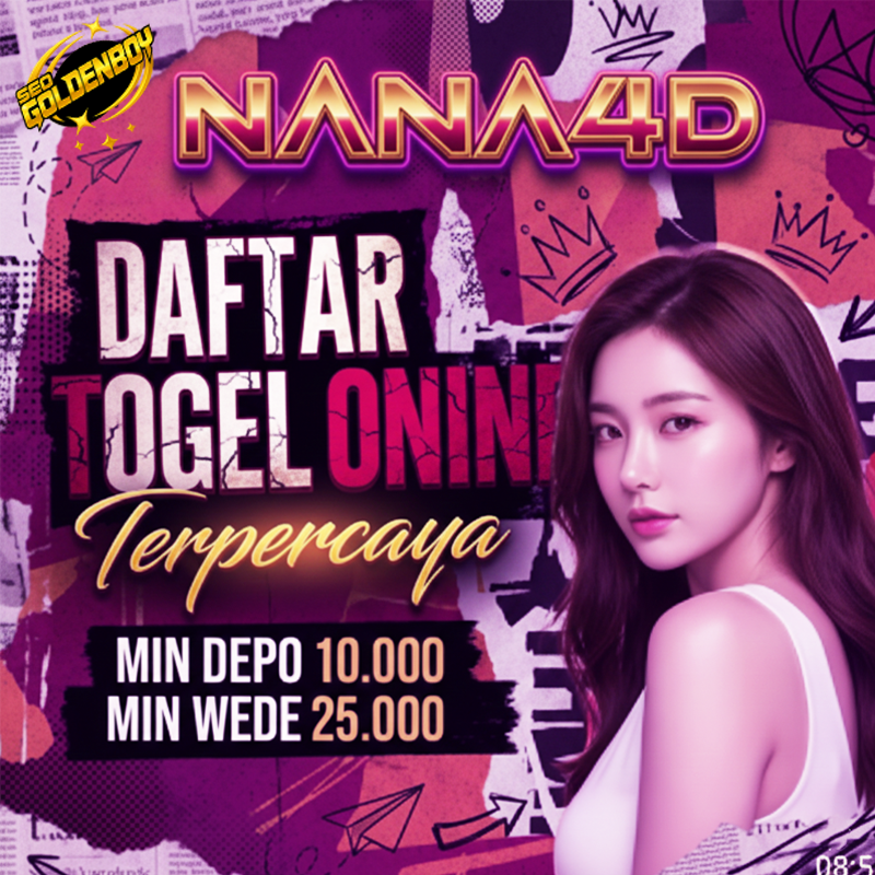 Nana4d :  Akses Link Togel Resmi dan Bandar Toto Macau Terbaik di Asia Saat Ini